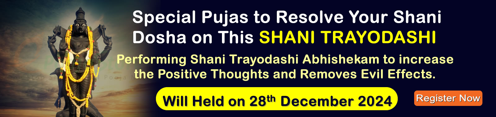 Shani Trayodashi Special Shani Dosha Pujas